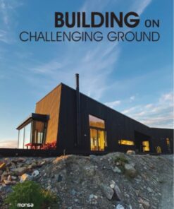Building on Challenging Ground