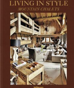 Living in Style Mountain Chalets