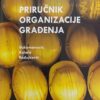 Priručnik organizacije građenja