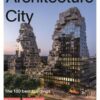 Amsterdam Architecture City - The 100 Best Buildings