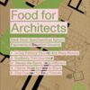 Food for Architects : Steib Gmur Geschwentner Kyburz – Exponents of Excellent Housing