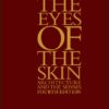 The Eyes of the Skin: Architecture and the Senses