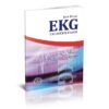 Ekg u kliničkoj praksi - uvod u elektrokardiografiju