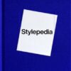 Stylepedia : A Visual Directory of Fashion Styles