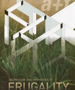 a+t 60: Frugality Series. Abstraction and Responsibility