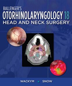 Ballenger’s Otorhinolaryngology: Head and Neck Surgery