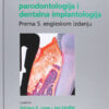 KLINIČKA PARODONTOLOGIJA I DENTALNA IMPLANTOLOGIJA I-II. Prema 5. engleskom izdanju