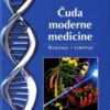 ČUDA MODERNE MEDICINE