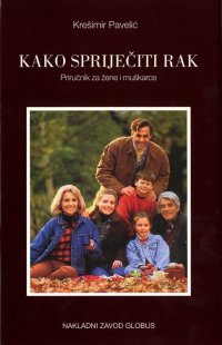 KAKO SPRIJEČITI RAK