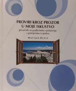 Proviri kroz prozor u moje iskustvo