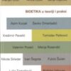 BIOETIKA U TEORIJI I PRAKSI