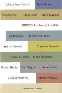 BIOETIKA U TEORIJI I PRAKSI