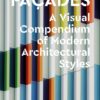 Facades: A Visual Compendium of Modern Architectural Styles