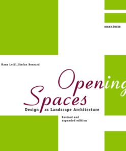 Open(ing) Spaces: Design as Landscape Architecture