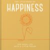 The Little Book of Happiness