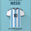 The Little Book of Messi : Over 170 Winning Quotes!
