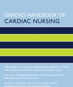 Oxford Handbook of Cardiac Nursing, 3rd Edition