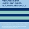 Oxford Handbook of Prescribing for Nurses and Allied Health Professionals