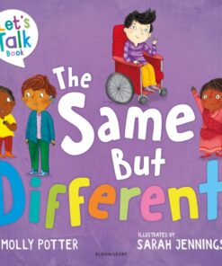 The Same But Different : A Let’s Talk picture book to help young children understand diversity