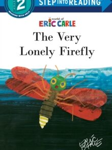 The Very Lonely Firefly