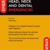 Head, Neck and Dental Emergencies