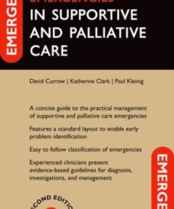 Emergencies in Supportive and Palliative Care
