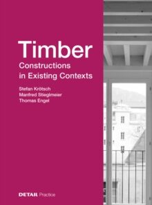 Timber Constructions in Existing Contexts