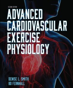 Advanced Cardiovascular Exercise Physiology