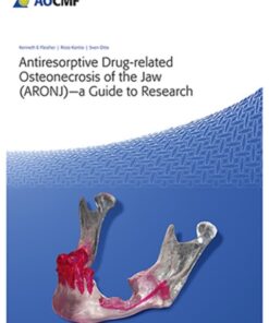 Antiresorptive Drug-Related Osteonecrosis of the Jaw (ARONJ) - A Guide to Research