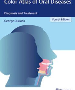 Color Atlas of Oral Diseases: Diagnosis and Treatment
