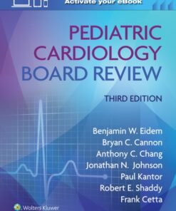 Pediatric Cardiology Board Review: Print + eBook with Multimedia