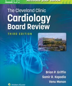 The Cleveland Clinic Cardiology Board Review