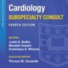 The Washington Manual Cardiology Subspecialty Consult