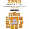 Designing Zero Carbon Buildings