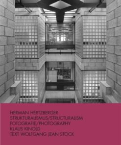 Herman Hertzberger: Strukturalismus / Structuralism (Architecture Photography by Klaus Kinold)