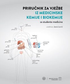 Priručnik za vježbe iz medicinske kemije i biokemije za studente medicine