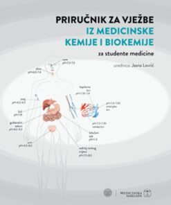 Priručnik za vježbe iz medicinske kemije i biokemije za studente medicine
