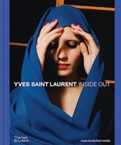 Yves Saint Laurent Inside Out: A Creative Universe Revealed