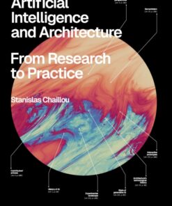 Artificial Intelligence and Architecture: From Research to Practice