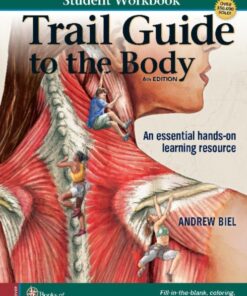 Student Workbook for Biel's Trail Guide to The Body