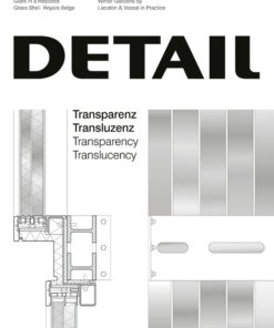 DETAIL 12.2025: Transparency, Translucency
