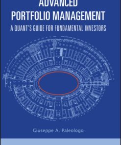 Advanced Portfolio Management: A Quant's Guide for Fundamental Investors
