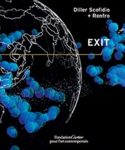 Diller Scofidio + Renfro, EXIT. Based on an idea by Paul Virilio