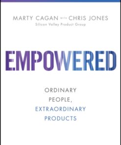 Empowered: Ordinary People, Extraordinary Products
