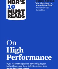 HBR's 10 Must Reads on High Performance