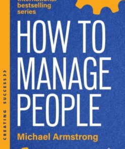 How to Manage People: Fast, Effective Management Skills that Really Get Results