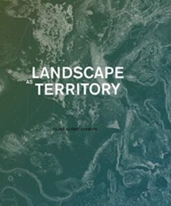 Landscape as Territory: A Cartographic Design Project