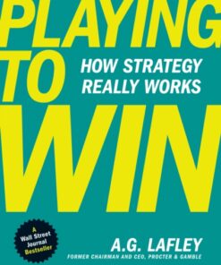 Playing to Win: How Strategy Really Works