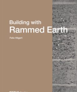 Building with Rammed Earth