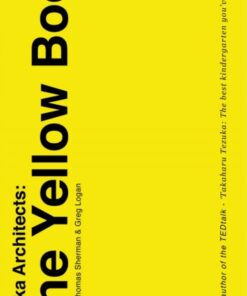 Tezuka Architects: the Yellow Book